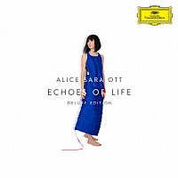 アリス＝紗良・オット「 ＥＣＨＯＥＳ　ＯＦ　ＬＩＦＥ（デラックス・エディション）」