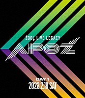 ＺＯＯＬ「 ＺＯＯＬ　ＬＩＶＥ　ＬＥＧＡＣＹ　ＡＰＯＺ　Ｂｌｕ－ｒａｙ　ＤＡＹ　１」