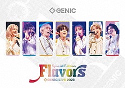 ＧＥＮＩＣ「ＧＥＮＩＣ　ＬＩＶＥ　２０２３　－Ｆｌａｖｏｒｓ－　Ｓｐｅｃｉａｌ　Ｅｄｉｔｉｏｎ」