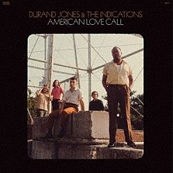 ＤＵＲＡＮＤ　ＪＯＮＥＳ　＆　ＴＨＥ　ＩＮＤＩＣＡＴＩＯＮＳ「ＡＭＥＲＩＣＡＮ　ＬＯＶＥ　ＣＡＬＬ」