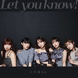 ｉ☆Ｒｉｓ「Ｌｅｔ　ｙｏｕ　ｋｎｏｗ！／あっぱれ！馬鹿騒ぎ」