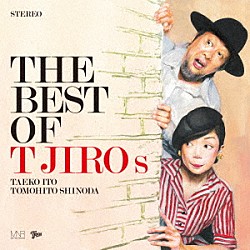 Ｔ字路ｓ「ＴＨＥ　ＢＥＳＴ　ＯＦ　Ｔ字路ｓ」