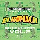 （Ｖ．Ａ．） ＬＯＬＩＴＡ ＫＩＫＩ　＆　ＫＩＫＡ ＴＯＢＹ　ＡＳＨ ＭＯＴＥ　ＭＯＴＥ ＧＯ　ＧＯ　ＧＩＲＬＳ ＤＵＳＴＹ ＭＡＣＨＯ　ＧＡＮＧ「ＳＵＰＥＲ　ＥＵＲＯＢＥＡＴ　ｐｒｅｓｅｎｔｓ　ＥＵＲＯＭＡＣＨ　Ｓｐｅｃｉａｌ　Ｃｏｌｌｅｃｔｉｏｎ　ＶＯＬ．２」