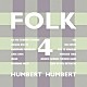 ハンバート　ハンバート「ＦＯＬＫ　４」