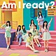 日向坂４６「Ａｍ　Ｉ　ｒｅａｄｙ？」