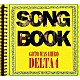 後藤雅広ＤＥＬＴＡ４ 後藤雅広 後藤千香 小林真人 青木研「ＳＯＮＧ　ＢＯＯＫ」