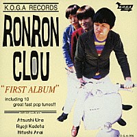 ＲＯＮ　ＲＯＮ　ＣＬＯＵ「 ＦＩＲＳＴ　ＡＬＢＵＭ」