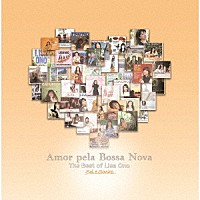 小野リサ「 Ａｍｏｒ　ｐｅｌａ　Ｂｏｓｓａ　Ｎｏｖａ　－Ｔｈｅ　Ｂｅｓｔ　ｏｆ　Ｌｉｓａ　Ｏｎｏ－　Ｓｏｌ　ｅ　Ｓｏｎｈｏ」