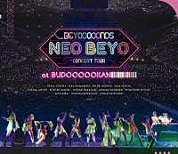 ＢＥＹＯＯＯＯＯＮＤＳ「 ＢＥＹＯＯＯＯＯＮＤＳ　ＣＯＮＣＥＲＴ　ＴＯＵＲ「ＮＥＯ　ＢＥＹＯ　ａｔ　ＢＵＤＯＯＯＯＯＫＡＮ！！！！！！！！！！！！」」