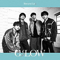 Ｎａｔｕｒａｌ　Ｌａｇ「 ＧＲＬＯＷ」