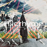 Ｈｉｌｃｒｈｙｍｅ「 ＢＥＳＴ　１５　２０１８－２０２３　－Ｏｎｅ　Ｍａｎ　＆　Ｎｅｗ　Ｒｏａｄｍａｐ－」