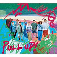 Ｈｅｙ！　Ｓａｙ！　ＪＵＭＰ「 ＰＵＬＬ　ＵＰ！」