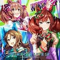 （ゲーム・ミュージック）「 『ウマ娘　プリティーダービー』ＷＩＮＮＩＮＧ　ＬＩＶＥ　１５」