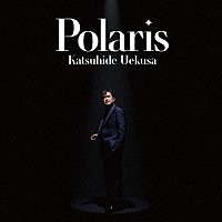 植草克秀「 Ｐｏｌａｒｉｓ」