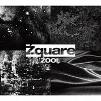 ＺＯＯＬ「 Ｚｑｕａｒｅ」