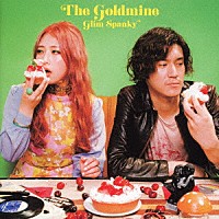 ＧＬＩＭ　ＳＰＡＮＫＹ「 Ｔｈｅ　Ｇｏｌｄｍｉｎｅ」