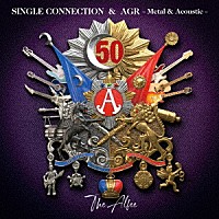 ＴＨＥ　ＡＬＦＥＥ「 ＳＩＮＧＬＥ　ＣＯＮＮＥＣＴＩＯＮ　＆　ＡＧＲ　－　Ｍｅｔａｌ　＆　Ａｃｏｕｓｔｉｃ　－」