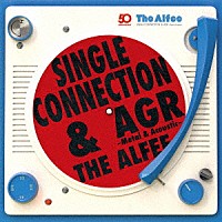 ＴＨＥ　ＡＬＦＥＥ「 ＳＩＮＧＬＥ　ＣＯＮＮＥＣＴＩＯＮ　＆　ＡＧＲ　－　Ｍｅｔａｌ　＆　Ａｃｏｕｓｔｉｃ　－」