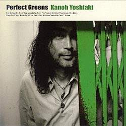 狩野良昭「Ｐｅｒｆｅｃｔ　Ｇｒｅｅｎｓ」