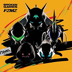 ＦＺＭＺ「ＢＲＯＫＥＮ　ＧＡＭＥＳ」