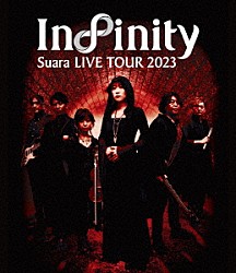 Ｓｕａｒａ「Ｓｕａｒａ　ＬＩＶＥ　ＴＯＵＲ　２０２３　Ｉｎｆｉｎｉｔｙ」