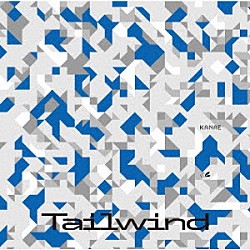 叶「Ｔａｉｌｗｉｎｄ」