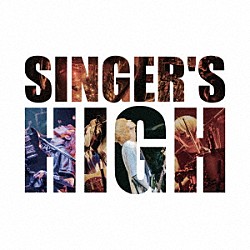 シンガーズハイ「ＳＩＮＧＥＲ’Ｓ　ＨＩＧＨ」