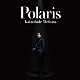 植草克秀「Ｐｏｌａｒｉｓ」