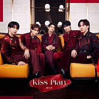 Ｍ！ＬＫ「 Ｋｉｓｓ　Ｐｌａｎ」