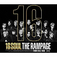 ＴＨＥ　ＲＡＭＰＡＧＥ　ｆｒｏｍ　ＥＸＩＬＥ　ＴＲＩＢＥ「 １６ＳＯＵＬ」