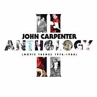 ＪＯＨＮ　ＣＡＲＰＥＮＴＥＲ「 ＡＮＴＨＯＬＯＧＹ　Ⅱ　（ＭＯＶＩＥ　ＴＨＥＭＥＳ　１９７６－１９８８）」