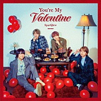 ＳｐａｒＱｌｅｗ「 Ｙｏｕ’ｒｅ　Ｍｙ　Ｖａｌｅｎｔｉｎｅ」