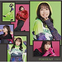 ＣＨｉＣＯ「 ＰＯＲＴＲＡｉＴ」