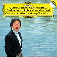 チョン・ミョンフン「 ビゼー：≪カルメン≫組曲、≪アルルの女≫組曲」