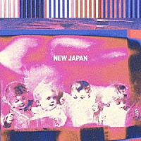 ＴＨＩＳ　ＩＳ　ＪＡＰＡＮ「 ＮＥＷ　ＪＡＰＡＮ」