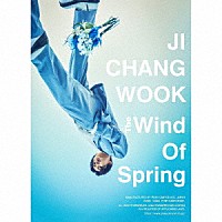 チ・チャンウク「 Ｔｈｅ　Ｗｉｎｄ　Ｏｆ　Ｓｐｒｉｎｇ」