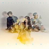 ｆｈａｎａ「 Ｂｅａｕｔｉｆｕｌ　Ｄｒｅａｍｅｒ」