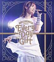 伊藤美来「 ＩＴＯ　ＭＩＫＵ　Ｌｉｖｅ　Ｔｏｕｒ　２０２３『Ｅｖｅｒｙ　Ｄａｙ　ｉｓ　ａ　Ｇｉｆｔ』」