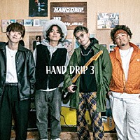 ＨＡＮＤ　ＤＲＩＰ「 ＨＡＮＤ　ＤＲＩＰ　３」