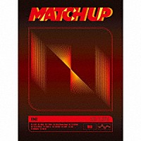 ＩＮＩ「 ＭＡＴＣＨ　ＵＰ」