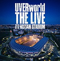 ＵＶＥＲｗｏｒｌｄ「 ＴＨＥ　ＬＩＶＥ　ａｔ　ＮＩＳＳＡＮ　ＳＴＡＤＩＵＭ　２０２３．０７．２９」