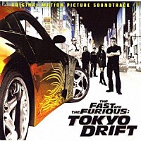 （オリジナル・サウンドトラック）「 ワイルド・スピードＸ３　ＴＯＫＹＯ　ＤＲＩＦＴ　オリジナル・サウンドトラック」