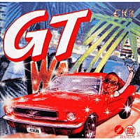 クレイジーケンバンド「 ＧＴ」