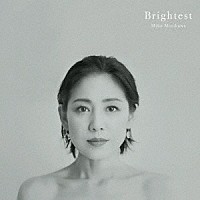 森川美穂「 Ｂｒｉｇｈｔｅｓｔ」