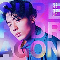 ＳＵＰＥＲ★ＤＲＡＧＯＮ「 Ｎｅｗ　Ｒｉｓｅ」