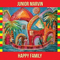 ＪＵＮＩＯＲ　ＭＡＲＶＩＮ「 ＨＡＰＰＹ　ＦＡＭＩＬＹ」