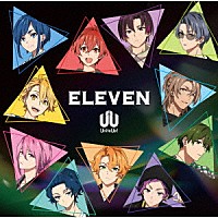 ＵｎｉｔｅＵｐ！「 ＥＬＥＶＥＮ」