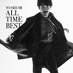 大泉洋「ＹＯ　ＯＩＺＵＭＩ　ＡＬＬ　ＴＩＭＥ　ＢＥＳＴ」