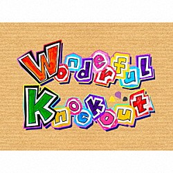 ゲーム実況者わくわくバンド「Ｗｏｎｄｅｒｆｕｌ　Ｋｎｏｃｋｏｕｔ」