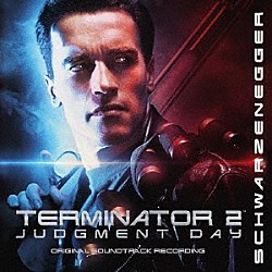 ブラッド・フィーデル「ターミネーター２　オリジナル・サウンドトラック」